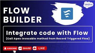 Scenario 10 : Call Apex Invocable method from Record Triggered Flow | Flow Builder Practice Set