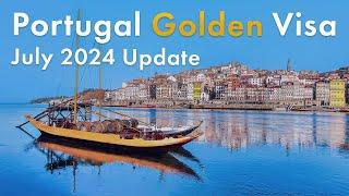 Portugal Golden Visa | July 2024 Update