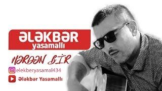 Ələkbər Yasamallı - Hərdən Bir