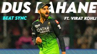 Virat kohli × Dus Bahane • • Beat sync  Saptak Editz