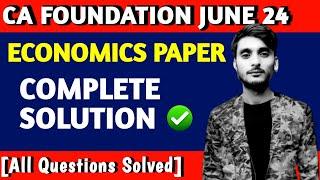CA Foundation - Business Economics Suggested Answers! JUNE 24 || ECO -SUGGESTED ANSWER JUNE 24 EXAM