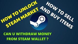 how to unlock steam market | sell items | what is steam wallet.