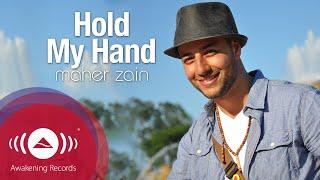 Maher Zain - Hold My Hand | Official Lyric Video