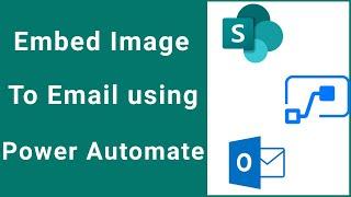 Power Automate - How to Embed Image in Email Body | MS Flow.