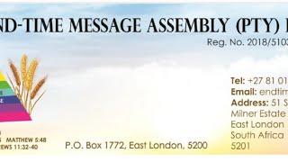 End Time Message Assembly East London : Bro Christopher Plaatjies