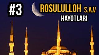 Payg'ambarimiz s.a.v hayotlari | #3 | Abdulloh domla