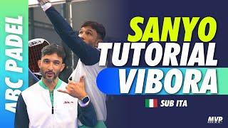 Sanyo Gutiérrez Vibora Tutorial  SUB ITA - Tutorial Padel con i PRO Player Internazionali - MVPADEL