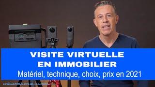 Visite virtuelle en immobilier: matériel choix guide prix conseils en 2021