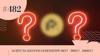 ACHTUNG KRYPTO GEHEIMTIPP !!! 50X? - 100X? - 1000X?