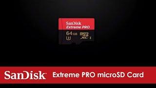 SanDisk® Extreme PRO microSD Card | Official Product Overview