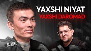 Yaxshi niyat, yaxshi daromad | Shoxrux Yusupov