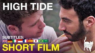 HIGH TIDE - Romantic Gay Short Film (En/Es/Pt/It/Fr/De/Ind/Jp/العربية Subs)