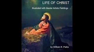 Book Trailer. Sample Pages. LIFE OF CHRIST: Illustrated with Master Artists Paintings