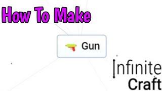 How To Make Gun In Infinite Craft (2024)