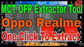 MCT OFP Extractor Tool/Free 100% Convert Oppo Realme OFP Firmware/Qualcomm Scatter File /One-Click