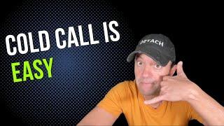 Cold Calling is Easy