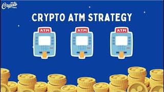 The Crypto ATM Strategy by Crypto Y'all