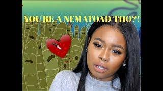 STORYTIME:  I GOT PLAYED BY A NEMATOAD!?