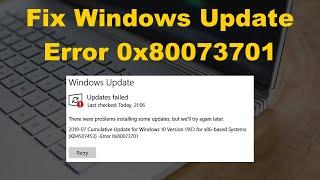 How to Fix Windows Update Error 0x80073701?