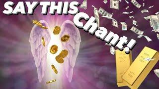 Say This Chant! Archangel Ariel! Attract abundance of money prosperity and luck!