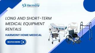 Long and Short-Term Medical Equipment Rentals | Harmony Home Medical