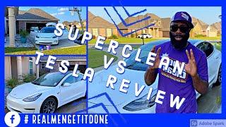 Super Clean Review - [White Tesla] - Real Men Clean