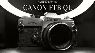 CAMERA REVIEW: Canon FTb QL