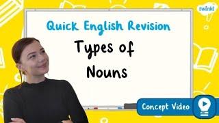 What Are the Different Types of Nouns? | KS2 English Concept for Kids