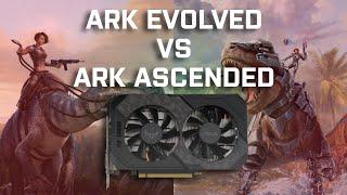 ARK: Survival Evolved VS ARK: Survival Ascended - GTX 1660 SUPER (Low, Medium, High, Epic)