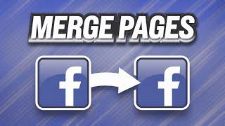 How to Merge Two Facebook Pages (Step-By-Step)