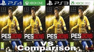 PES 2016 PS4 Vs Xbox One Vs PS3 Vs Xbox 360