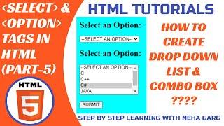 HTML Tutorials | Creating ComboBox or DropdownList | Select tag & Option tag | Forms in HTML |Part-5