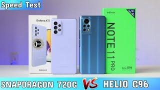 HELIO G96 VS SNAPDRAGON 720G  Speed Test Galaxy A72 VS Infinix NOTE 11 PRO 