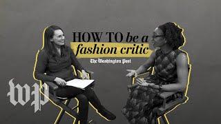 How to be a fashion critic with Robin Givhan | How to be a journalist