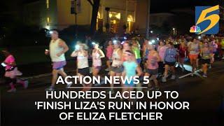Hundreds laced up to 'Finish Liza's Run' in honor of Eliza Fletcher