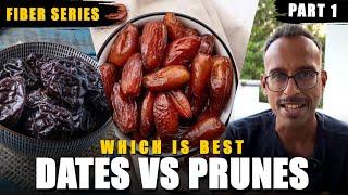 Prunes vs dates nutrition in Tamil - fiber series part 1 .