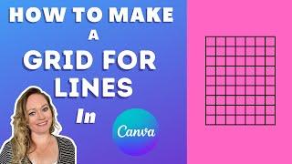 How to Make a Grid for Lines in Canva Quickly and Easily