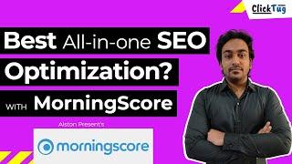 Morningscore Review & Coupon - Best All in One SEO Tool Software?