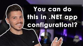 Managing your .NET app configuration like a pro