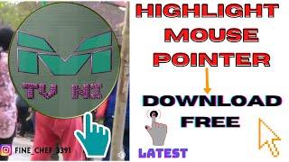 How to Highlight Mouse Pointer In Windows 7,8,10,11 | Latest Download 2021