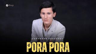 Samandar Ergashev  - Pora pora (Official Music)