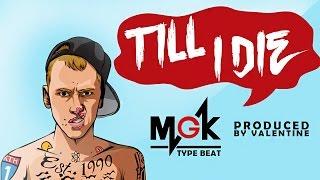 MGK Type Beat (Hard Piano Hip Hop Beat) | "Till I Die"