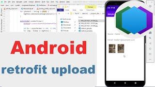 Android Retrofit - Retrofit Upload | Beginner Simple Example