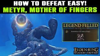 How to DEFEAT Metyr Mother of Fingers Boss (Easy) in Elden Ring Shadow of the Erdtree DLC