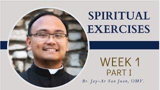 PRINCIPLE AND FOUNDATION | ST. IGNATIUS | SPIRITUAL EXERCISES | WEEK 1