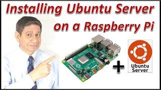 Ubuntu Linux Server Running on a Raspberry Pi 4: Installation and Configuration