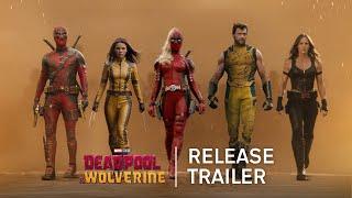 Deadpool & Wolverine | Release Trailer