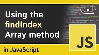 Array 'findIndex' method in Javascript (Array.prototype.findIndex)
