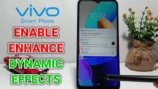 Vivo Enhance Dynamic Effects Settings