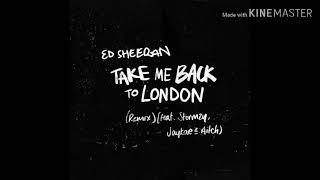 Take me Back to London Remix CLEAN - Ed Sheeran (ft Stormzy, Jaykae and Aitch) best clean versiom